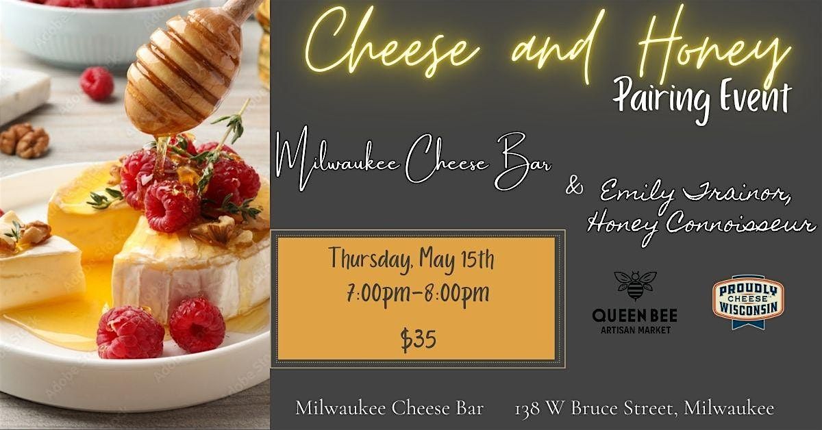 Cheese and Honey Pairing Event, 15 May | Event in Milwaukee | AllEvents
