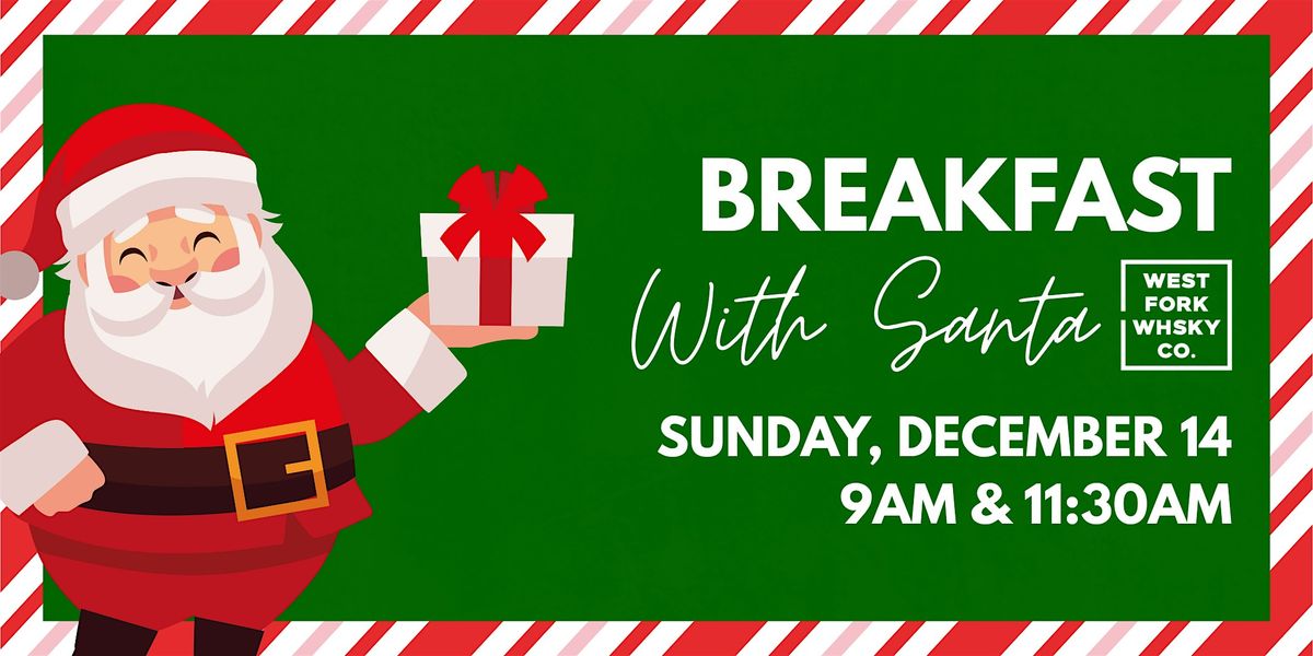 Breakfast With Santa At West Fork Whiskey, 14 December | Event in Westfield | AllEvents