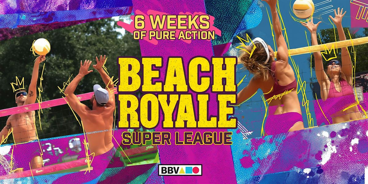 Beach Royale LEAGUE: BBV Beach Co-Ed Intermediate & Advanced Doubles League, 1 June | Event in Tulsa | AllEvents