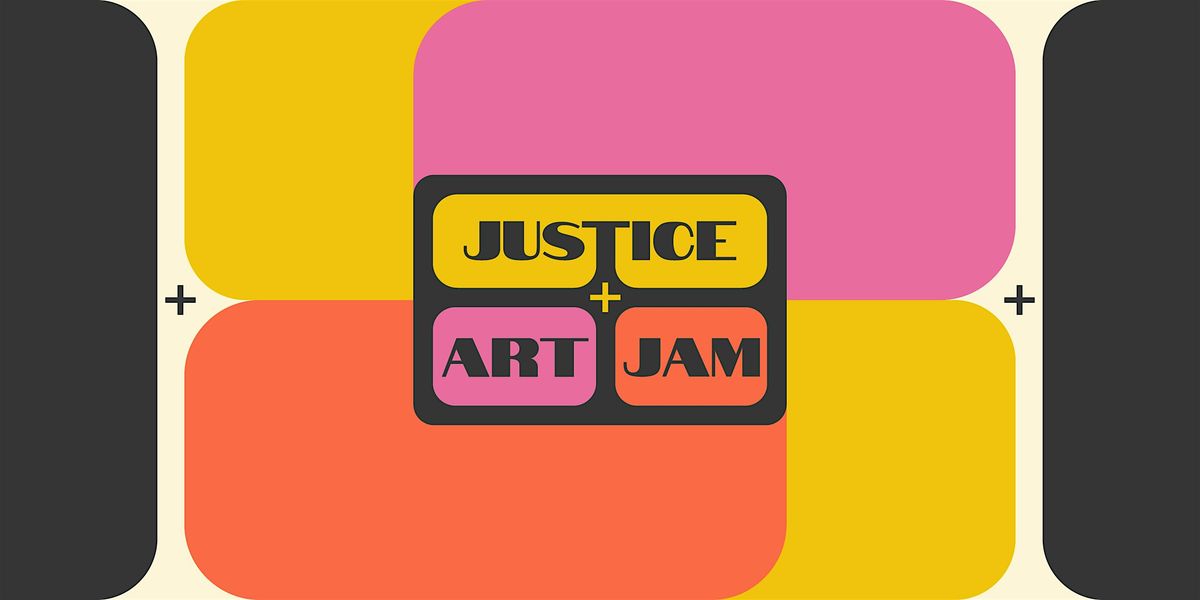 Justice + Art Jam, 24 May | Event in Los Angeles | AllEvents