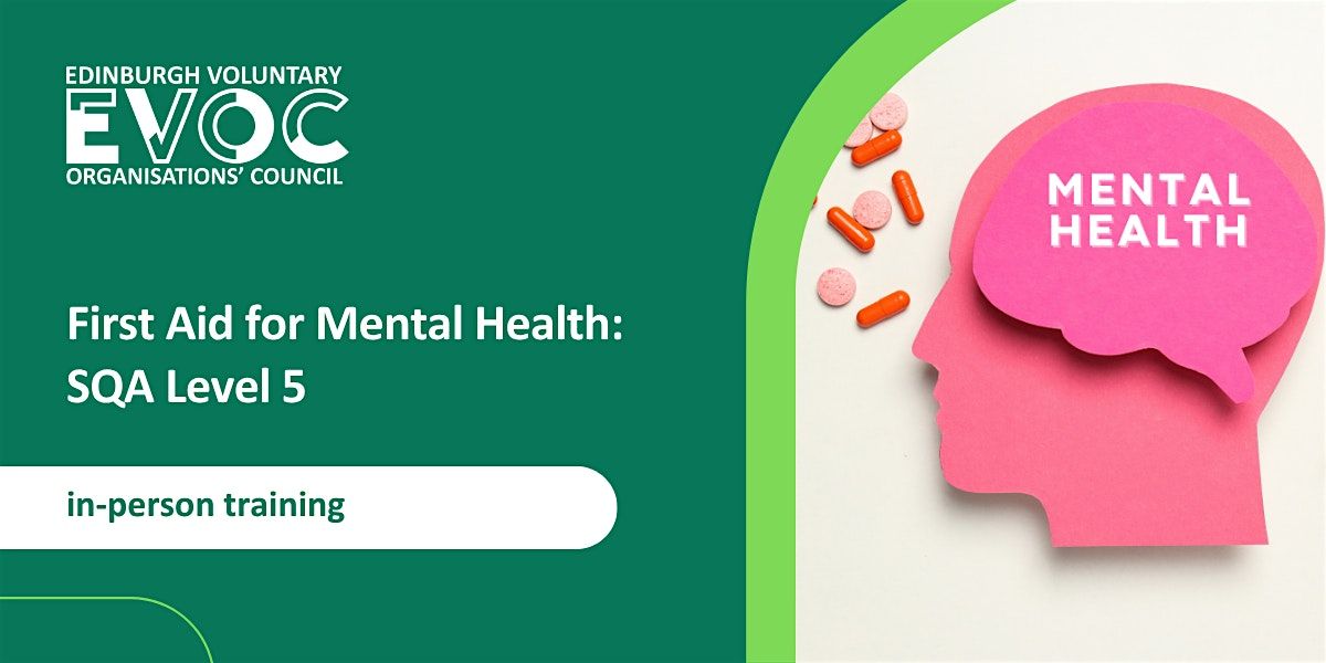 First Aid For Mental Health (SQA Level 5), 23 October | Event in Edinburgh | AllEvents