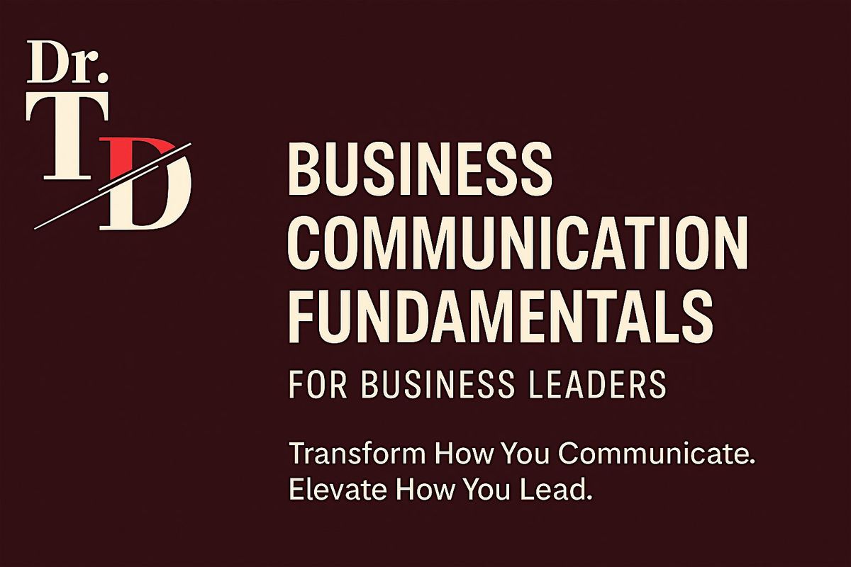 Business Communication Fundamentals with Business Leaders - Westside Sem, 24 June | Event in Owings Mills