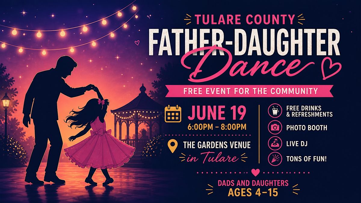 Free Tulare County Father Daughter Dance