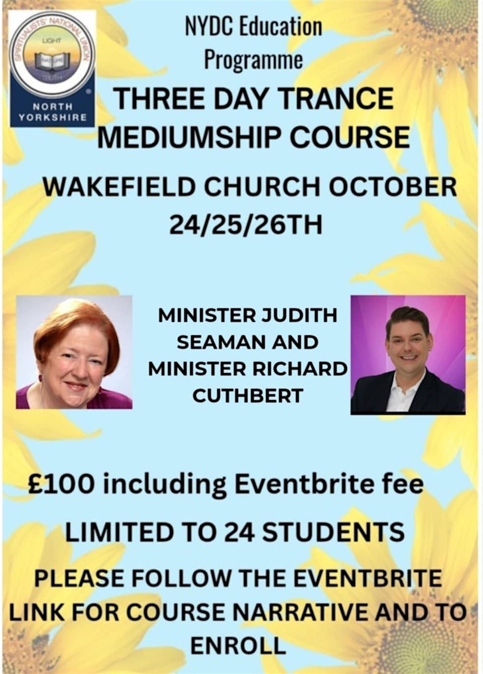 NYDC THREE DAY TRANCE MEDIUMSHIP COURSE AT WAKEFIELD SPIRITUALIST CHURCH., 24 October | Event in Wakefield