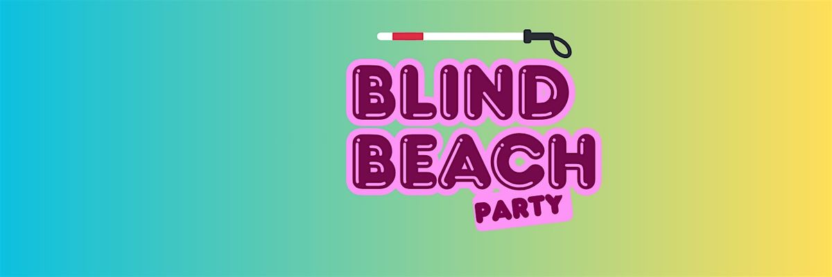 BLIND BEACH PARTY  - Toronto Island Hanlan's Point Beach, 26 August | Event in Toronto | AllEvents