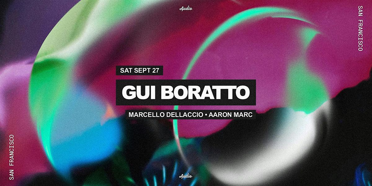 Gui Boratto, 27 September | Event in San Francisco | AllEvents