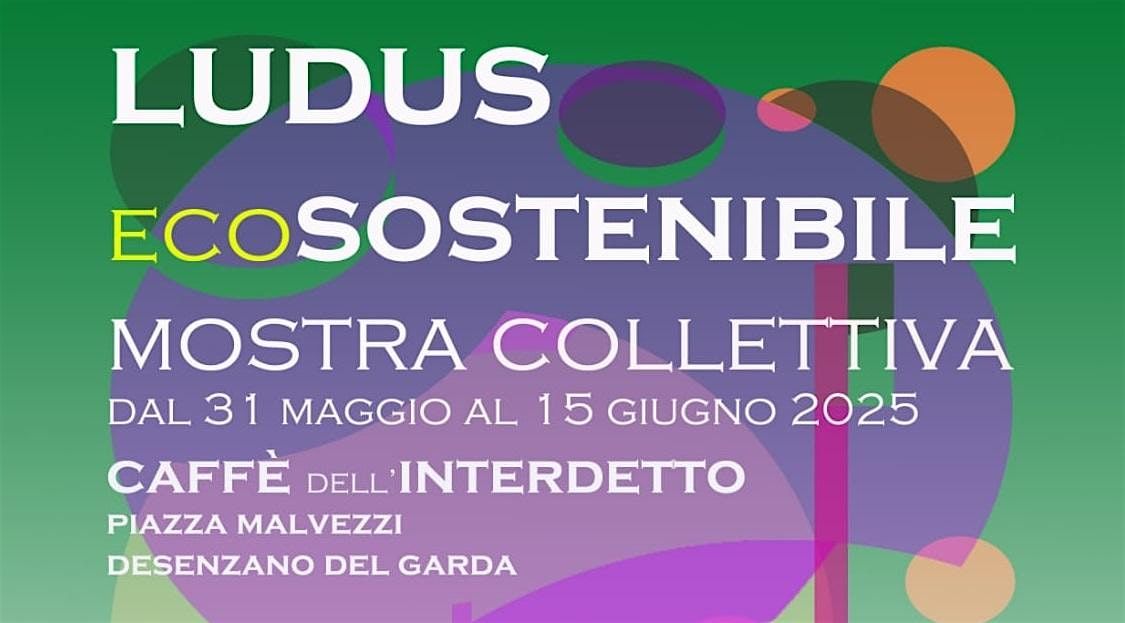 Ludus Ecosostenibile, 31 May | Event in Desenzano del Garda | AllEvents
