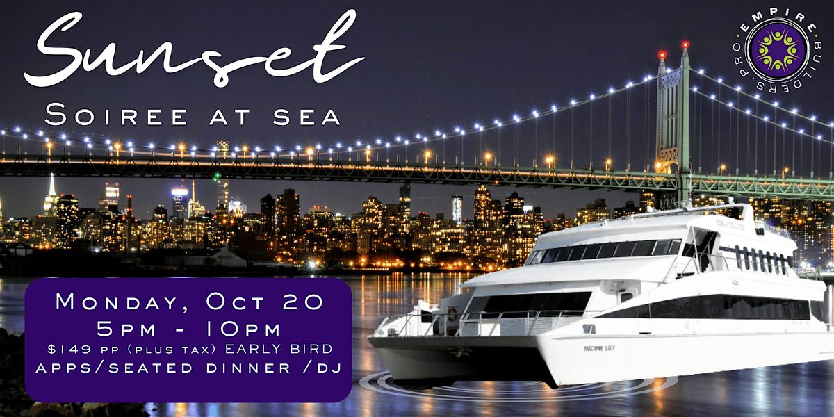 2025 Sunset Soiree At Sea Hosted by EmpireBuildersPro, 20 October | Event in Miami | AllEvents