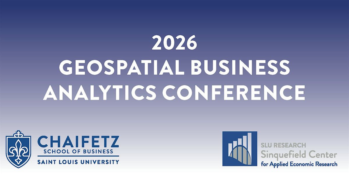 Geospatial Business Analytics Conference, 17 April | Event in St. Louis | AllEvents