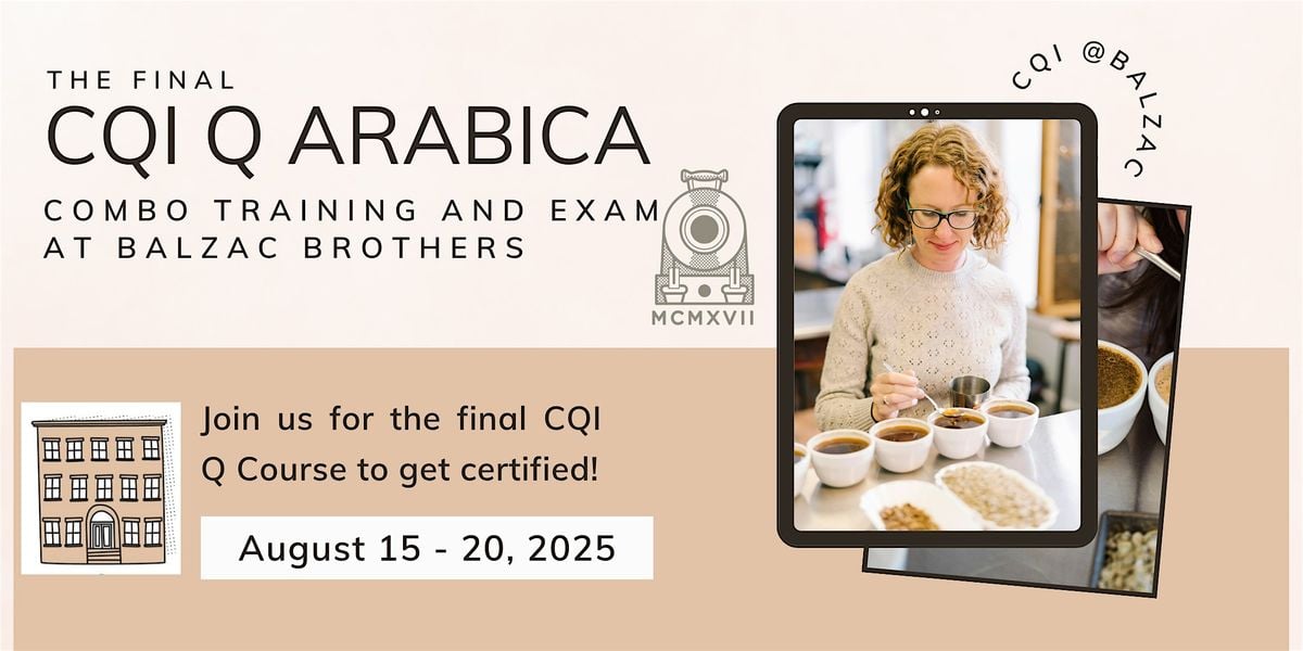 Q Arabica Combo Training and Exam: The Final Q!, 15 August | Event in Charleston | AllEvents