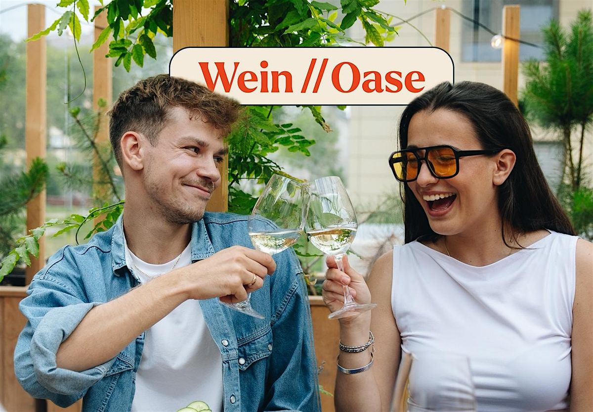 Wein//Oase, 5 July | Event in Wien | AllEvents