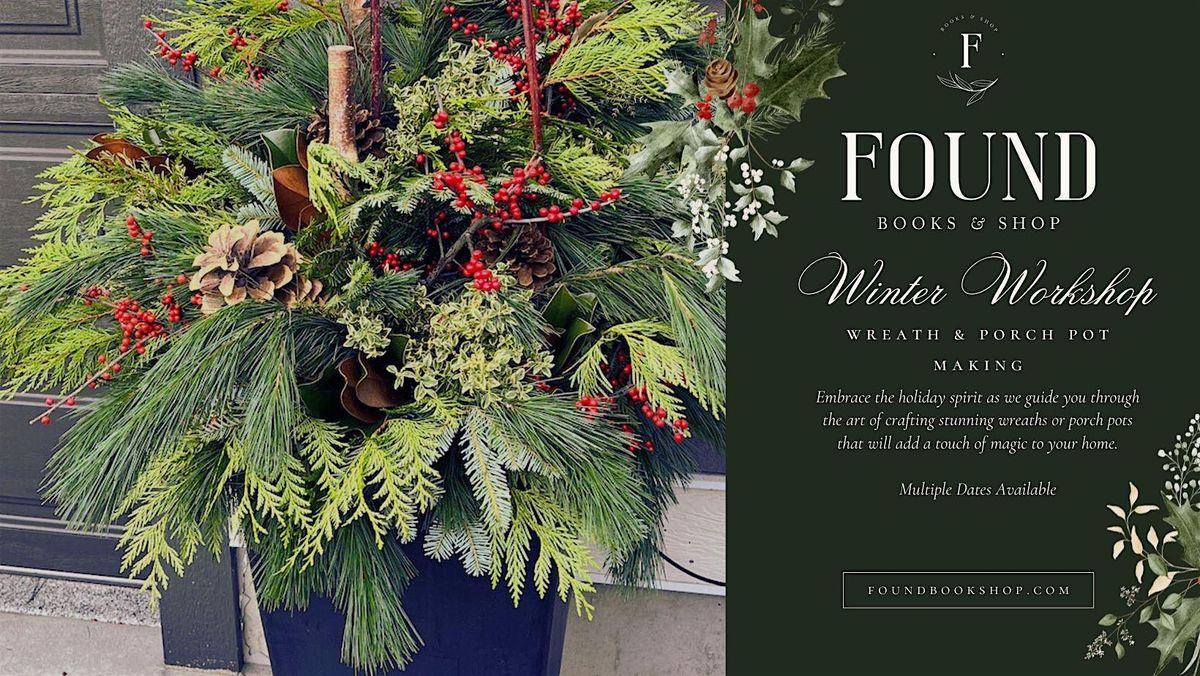 Holiday Wreath & Porch Pot Workshop, 2 December | Event in Cochrane | AllEvents