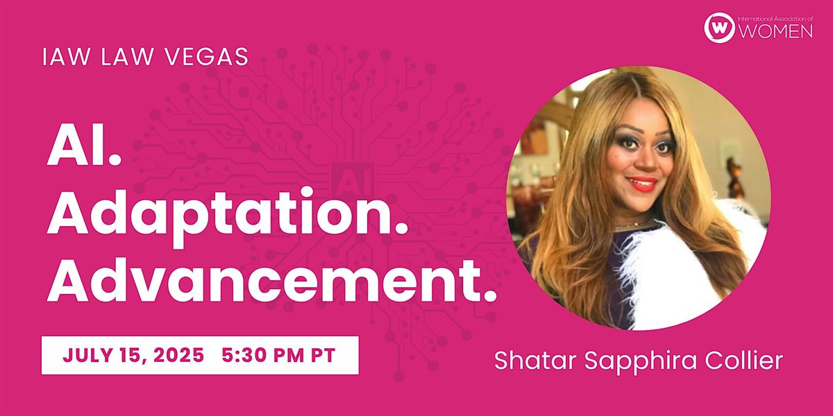 IAW Las Vegas: AI. Adapt. Advance., 15 July | Event in Las Vegas | AllEvents