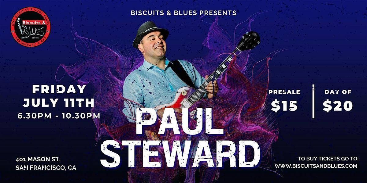 Paul Steward Live in SF, 11 July | Event in San Francisco | AllEvents