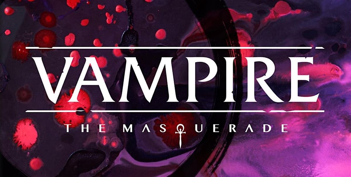 Vampire the Masquerade - Fall of London | Event in Sheffield | AllEvents
