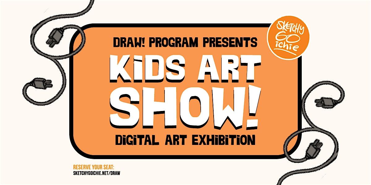 SketchyGOichie DRAW! Fall 2025 Kids Art Show | Event in New Bedford | AllEvents