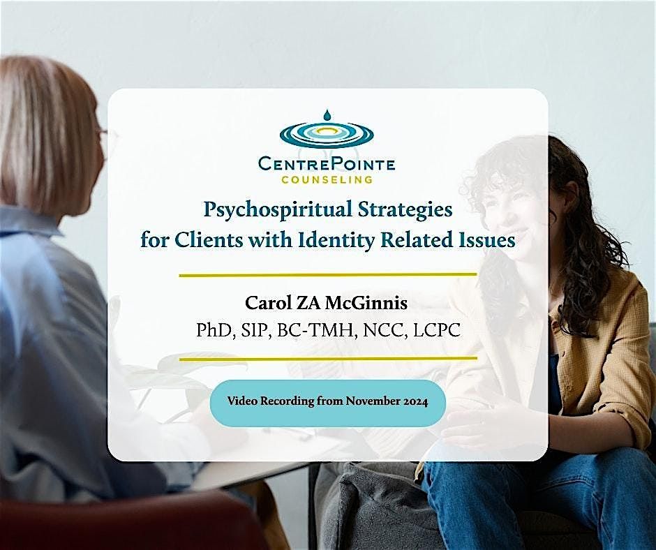 Video Recording: Psychospiritual Strategies for Identity Related Issues, 1 July | Online Event | AllEvents