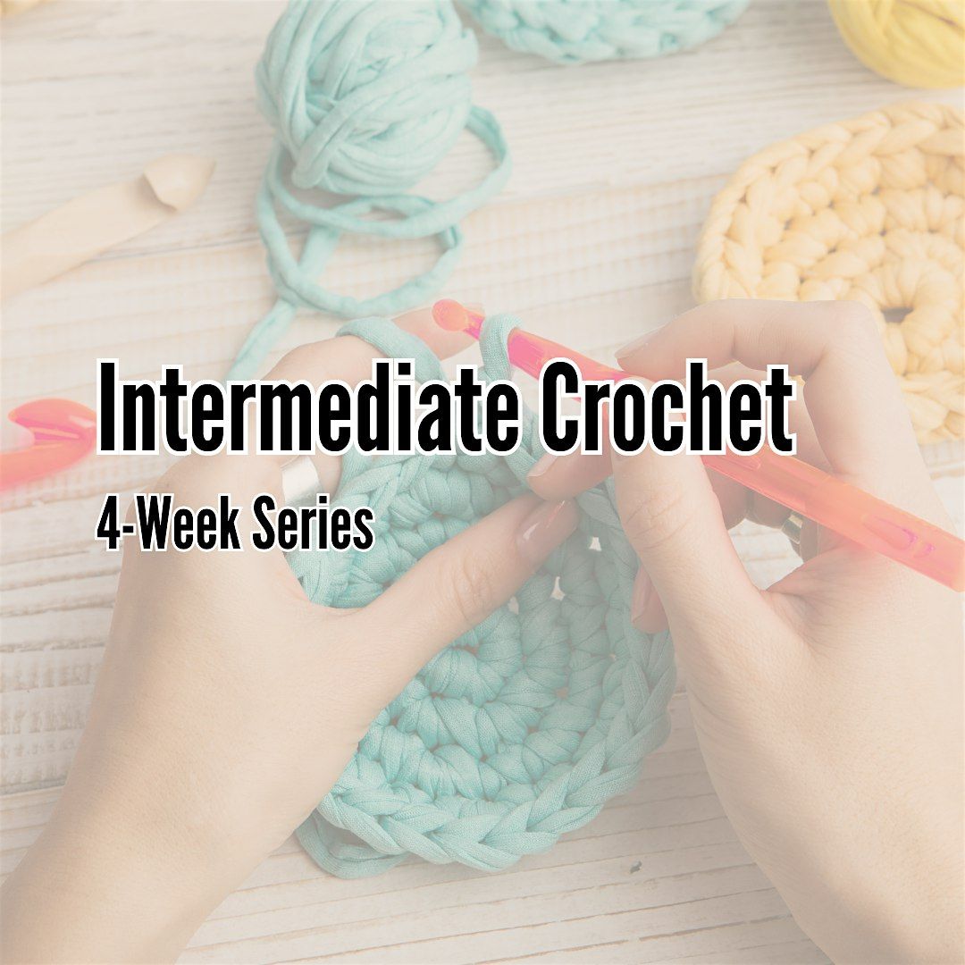 Intermediate Crochet – 4-Week Series (Level 2), 4 January | Event in Austin | AllEvents