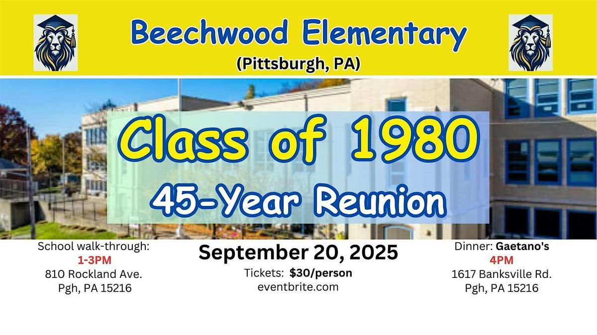 45-Year Reunion - Class of 1980 - Beechwood Elementary Pgh PA, 20 September | Event in Pittsburgh | AllEvents