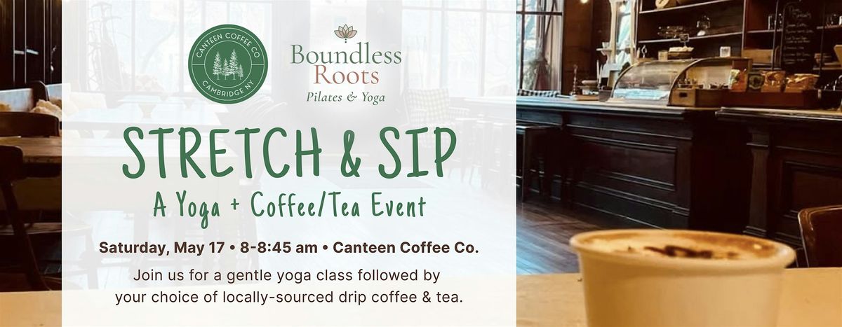 Stretch & Sip, A Yoga + Coffee/Tea Event, 17 May | Event in Cambridge | AllEvents