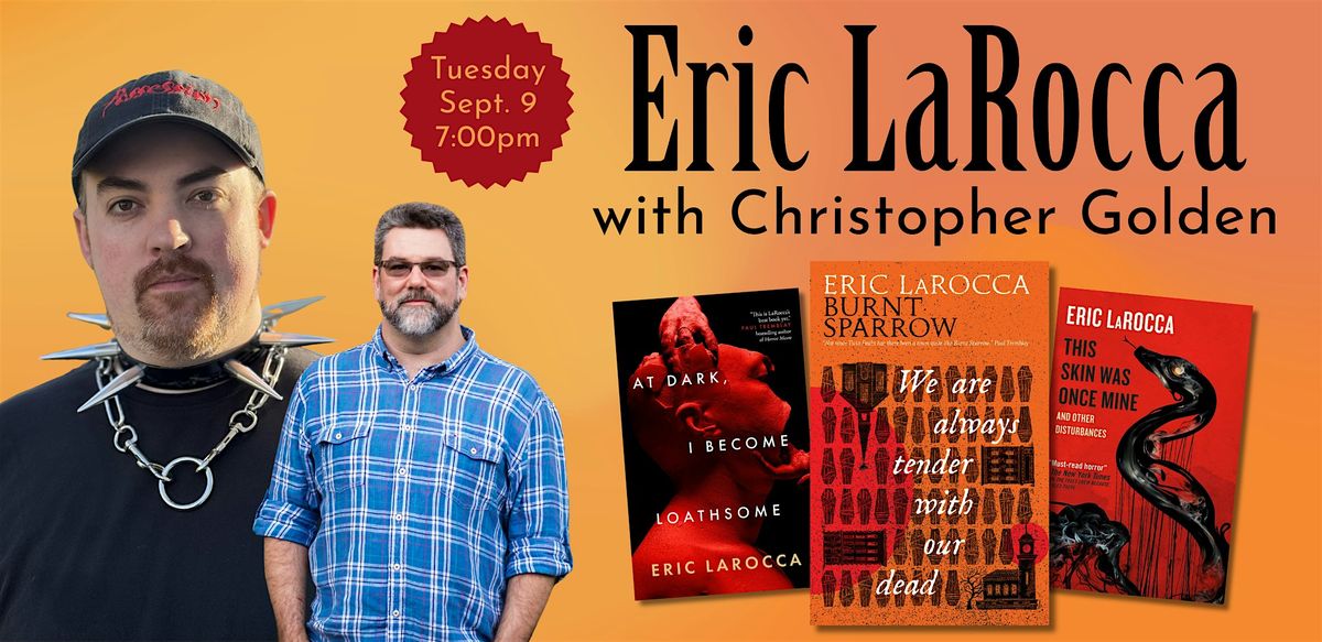 Eric LaRocca with Christopher Golden, 9 September | Event in Plainville | AllEvents