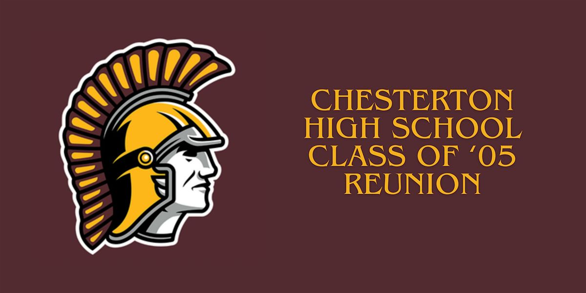 Chesterton High School Class of 2005 20 Year Reunion, 8 November | Event in Valparaiso | AllEvents