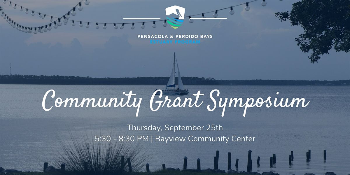 5th  Annual PPBEP Community Grant Symposium, 25 September | Event in Pensacola | AllEvents
