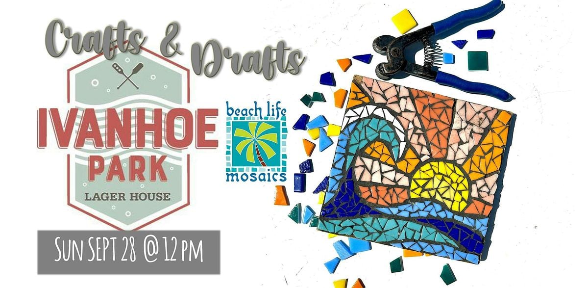 Crafts & Drafts - Mosaics in Orlando, 28 September | Event in Orlando | AllEvents