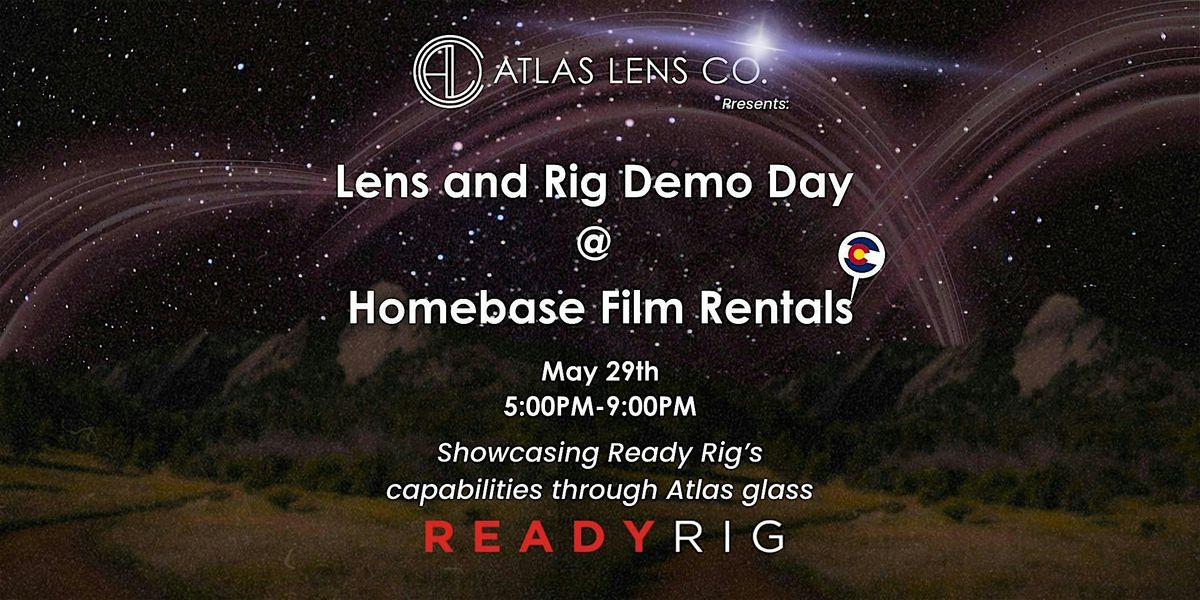 Evening w/ Ready Rig x Atlas Lens Co., 29 June | Event in Boulder | AllEvents