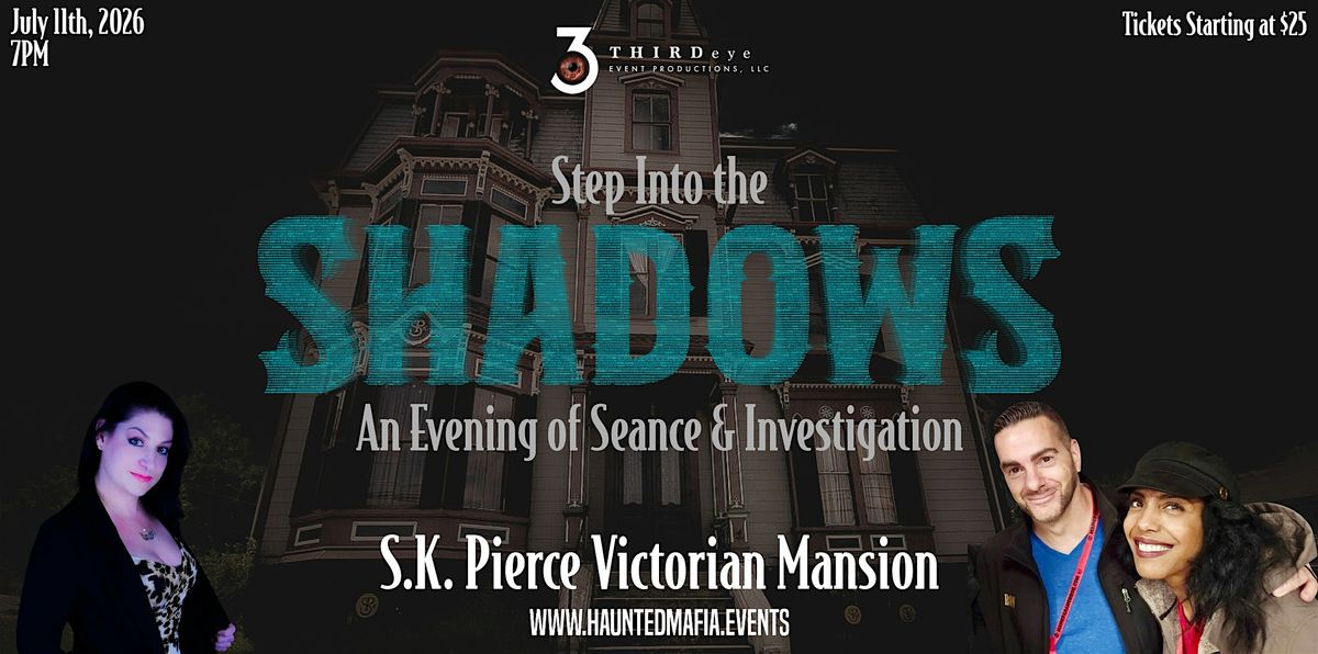 Step into the Shadows: An Evening of Seance and Investigation, 11 July | Event in Gardner | AllEvents