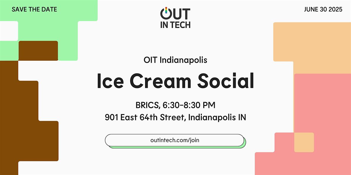 Out in Tech Indianapolis | Ice Cream Social | Event in Indianapolis | AllEvents