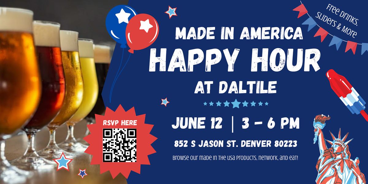 Made In America Happy Hour at Daltile, 12 June | Event in Denver | AllEvents
