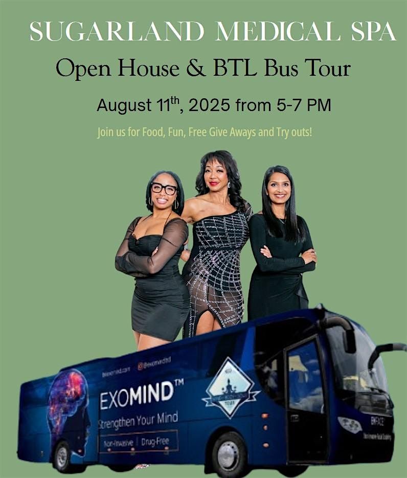 Sugar Land Medical Spa Open House & BTL Bus Tour | Event in Sugar Land | AllEvents