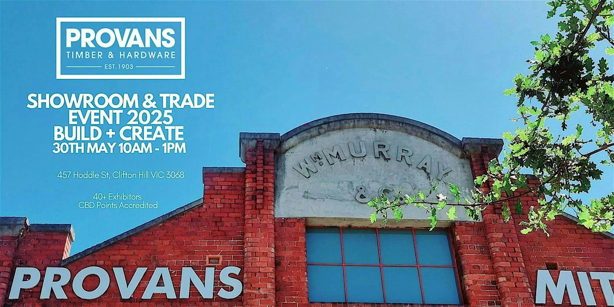 Provans Showroom and Trade Event 2025, 30 May | Event in Clifton Hill | AllEvents