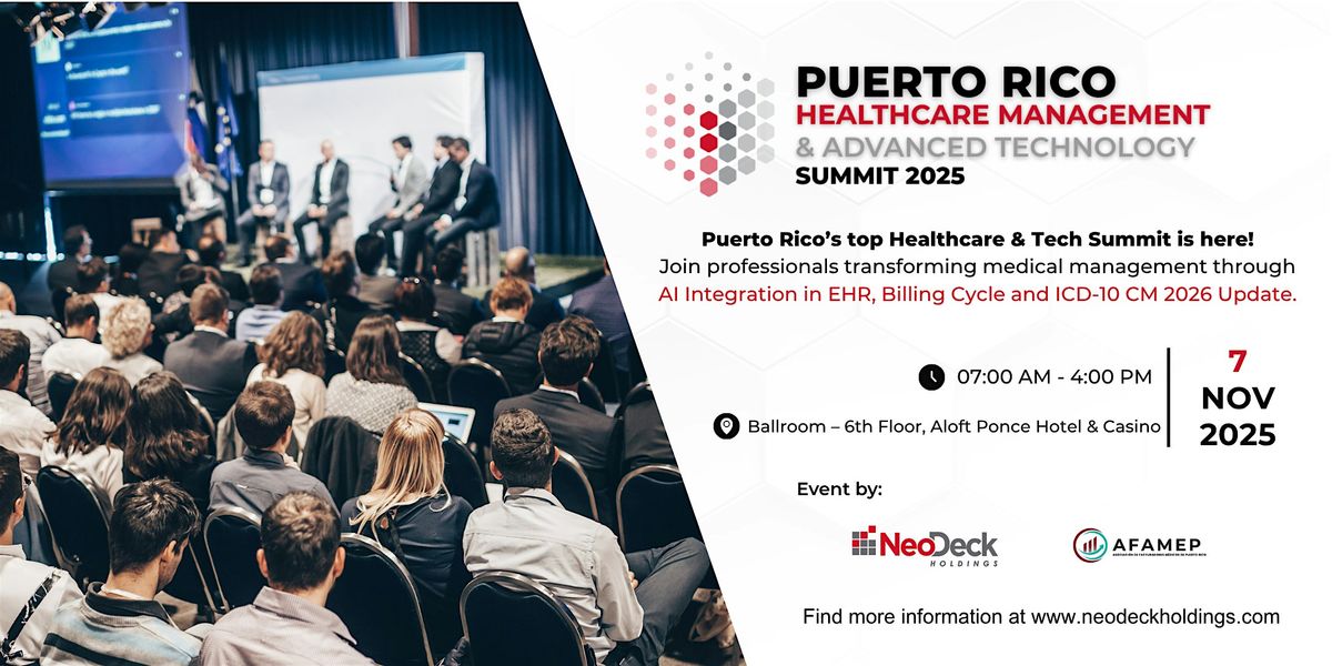 Puerto Rico Healthcare Management & Advanced Technology Summit 2025, 7 November | Event in Ponce | AllEvents