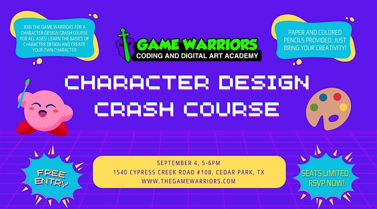 The Game Warriors: Character Design Crash Course, 4 September | Event in Cedar Park | AllEvents