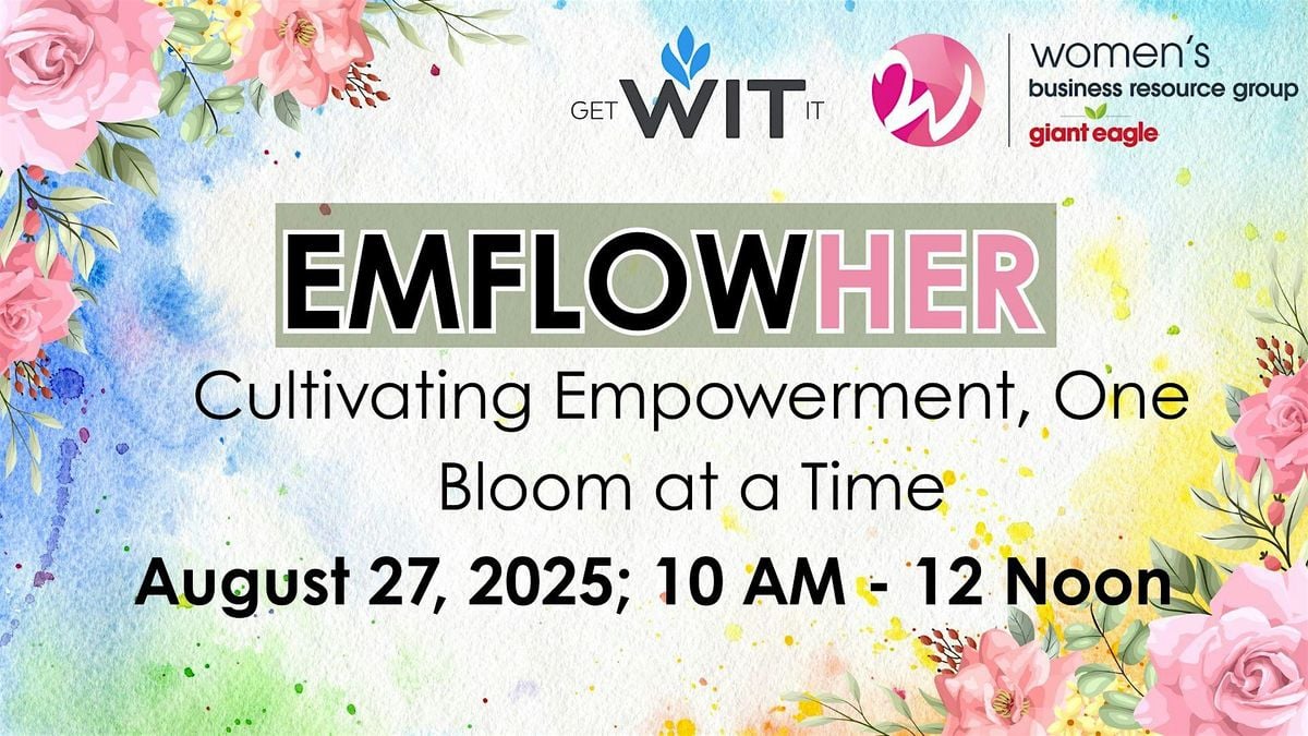 Pgh getWITit  & Giant Eagle WBRG: EMFLOWHER Brunch, 27 August | Event in Cranberry Township | AllEvents