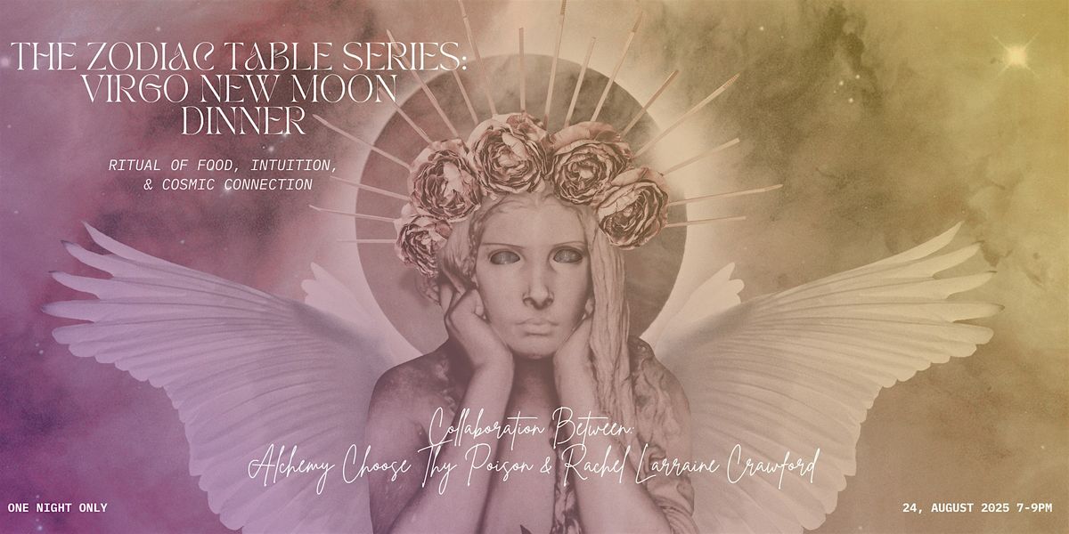 The Zodiac Table Series: VIRGO, 24 August | Event in San Diego | AllEvents
