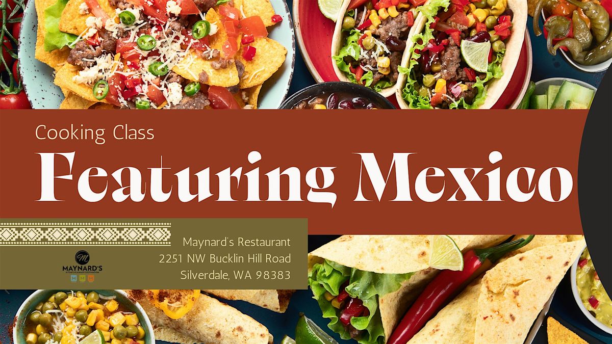 Tastes from around the World: Cooking Class featuring Mexico, 12 September | Event in Silverdale | AllEvents