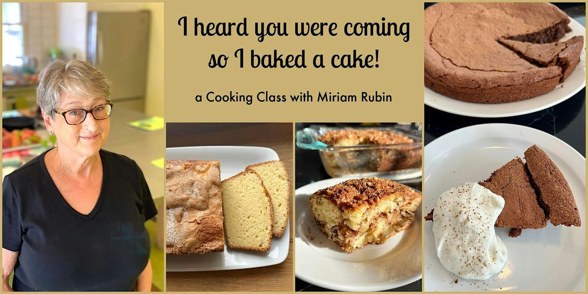 I heard you were coming so I baked a cake! with Miriam Rubin, 3 May | Event in Hillsdale | AllEvents
