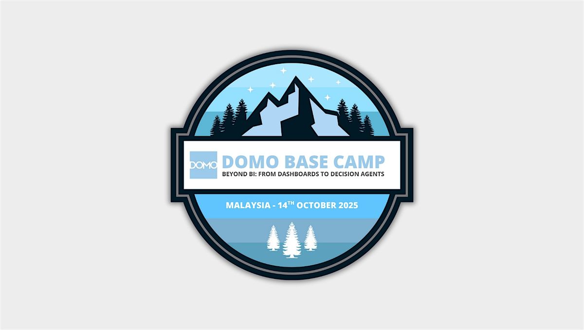 Domo Base Camp | Malaysia October 2025, 14 October | Event in Sydney | AllEvents