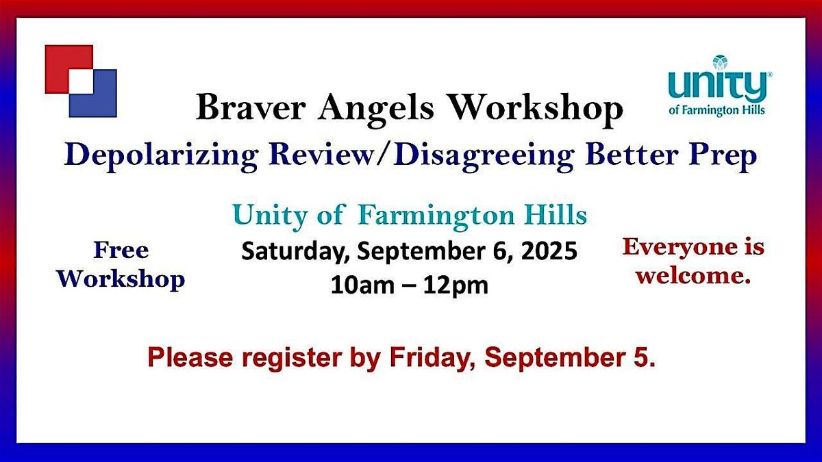 Braver Angels Workshop - Depolarizing Review/Disagreeing Better Prep, 6 September | Event in Farmington Hills