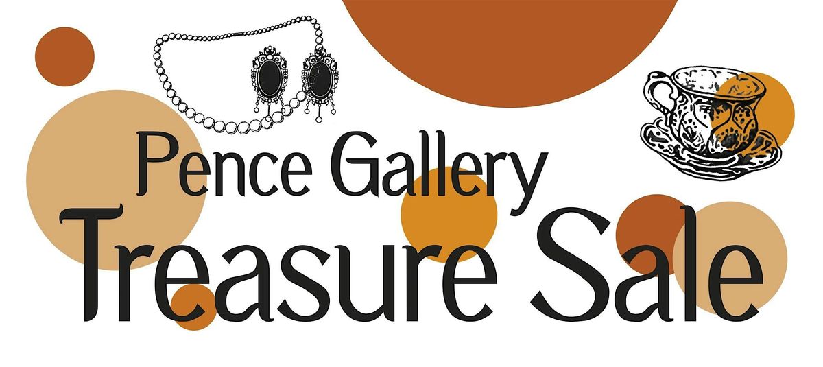 Pence Gallery Treasure Sale, 20 June | Event in Davis | AllEvents