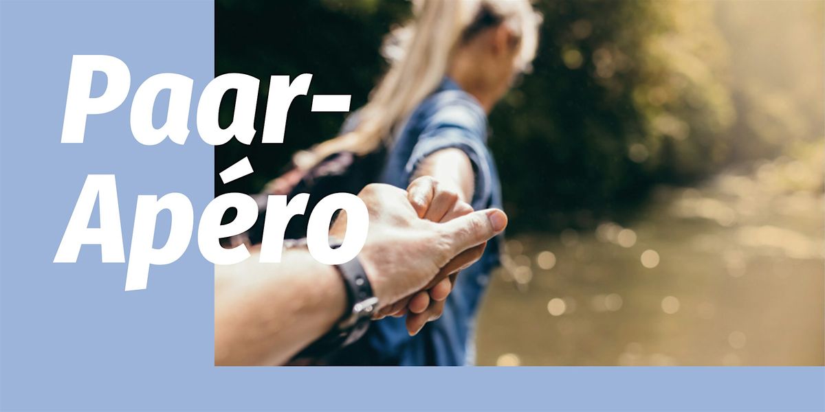 Paar-Apéro in Horgen | «Love, love, love. All you need is …», 20 October | Event in Horgen | AllEvents