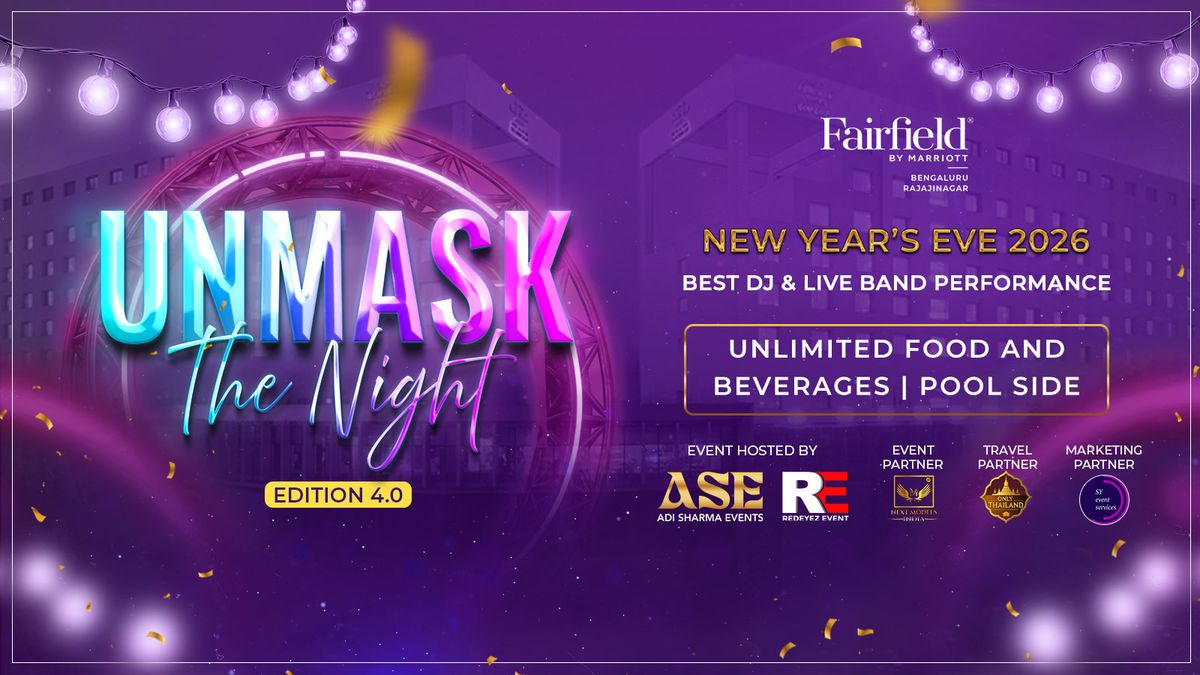 Unmask The Night (Edition 4.0)- New Years&apos; Eve 2026, 31 December | Event in Bangalore | AllEvents