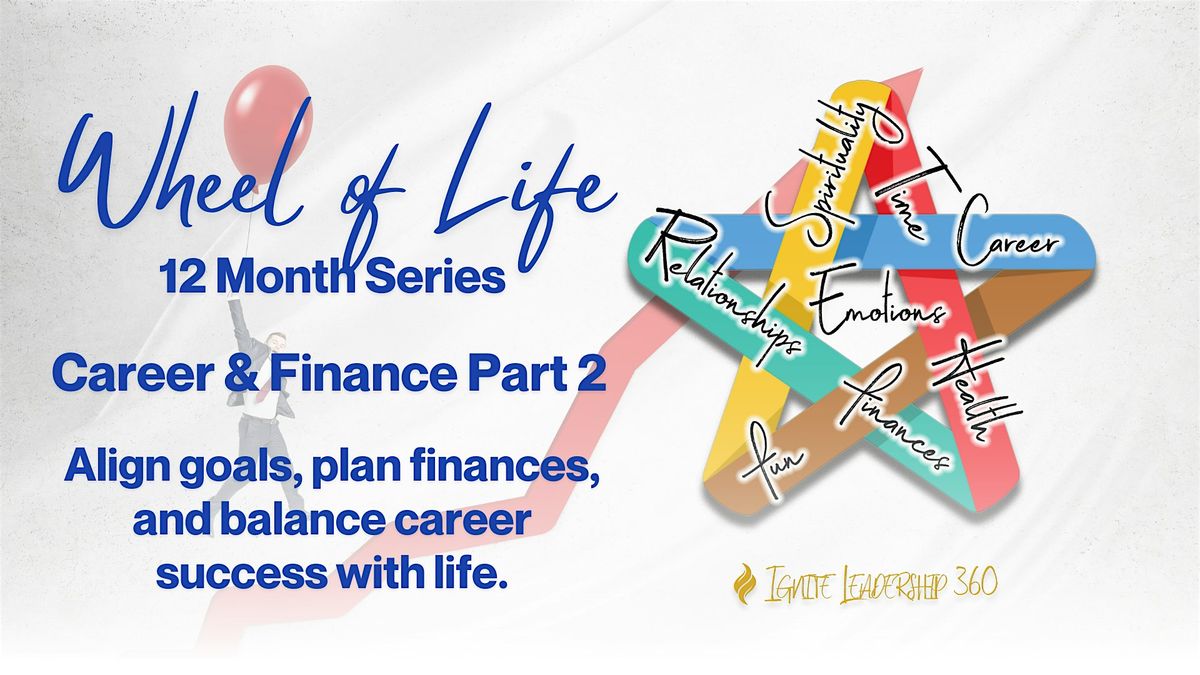 Wheel of Life: Career & Finance Part 2, 16 September | Online Event | AllEvents
