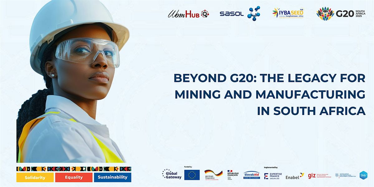 Beyond G20: The Legacy for Mining and Manufacturing in South Africa, 25 November | Event in Sandton | AllEvents