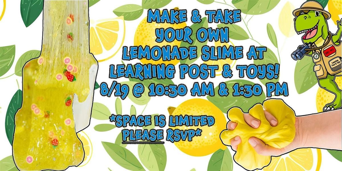 Make Your Own Lemonade Slime, 19 August | Event in Urbandale | AllEvents