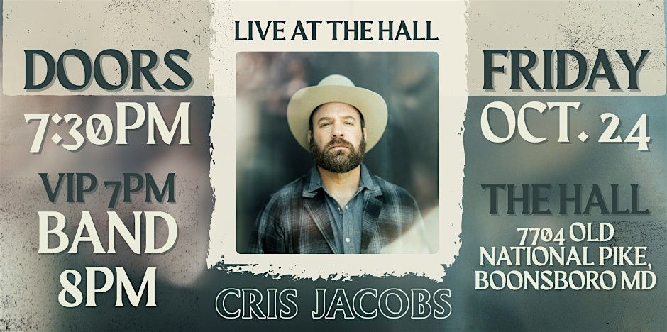 Vanish Hall Presents - Cris Jacobs, 24 October | Event in Boonsboro | AllEvents