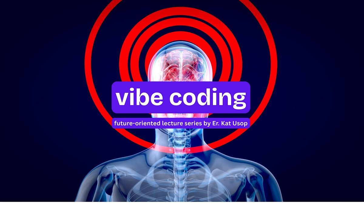 Intro to Vibe Coding: Beyond Logic, Into Flow, 31 July | Event in San Francisco | AllEvents
